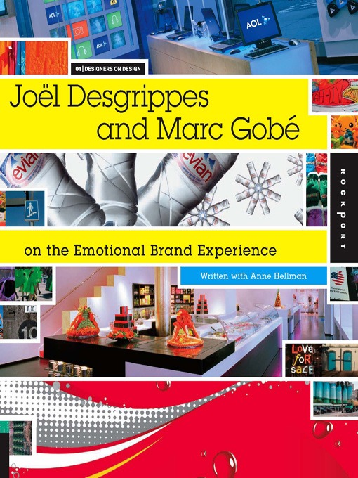 Title details for Joel Desgrippes and Marc Gobe on the Emotional Brand Experience by Anne Hellman - Available